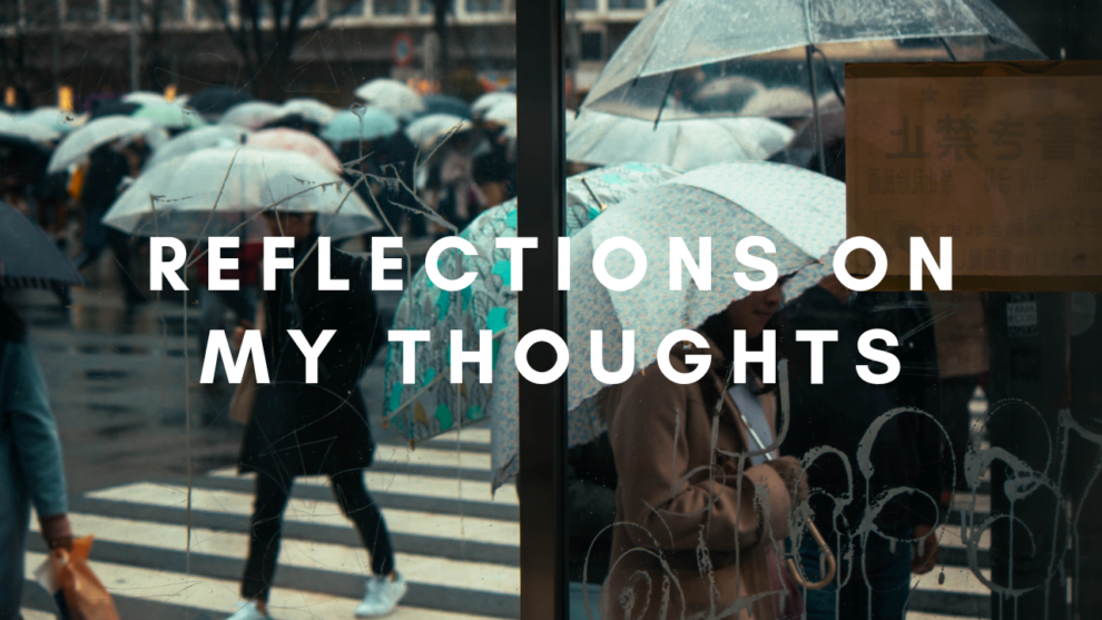 Reflections on My Thoughts (2024)